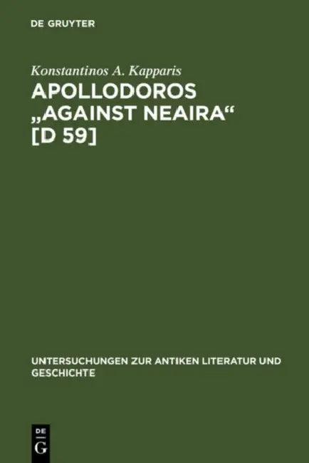 Apollodoros Against Neaira [D 59] (English, Konstantinos A. Kapparis)