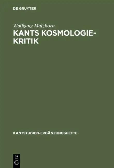 Kants Kosmologie-Kritik (English, Wolfgang Malzkorn)