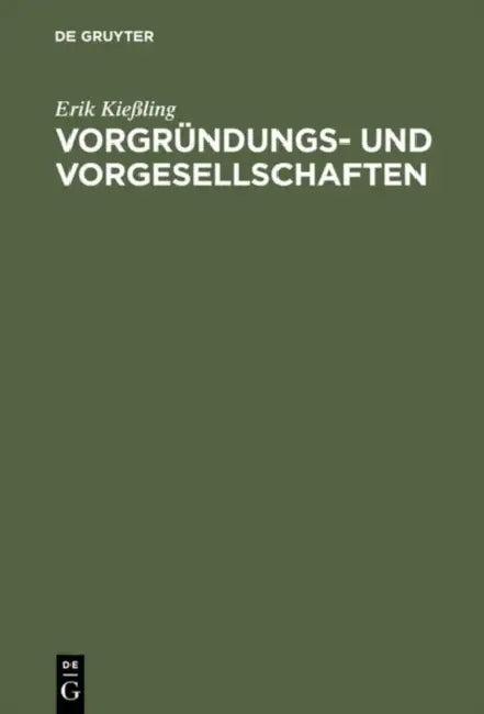 Vorgründungs- und Vorgesellschaften (English, Erik Kießling)