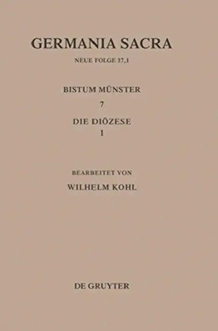 Die Bistümer Der Kirchenprovinz Köln. Das Bistum Münster 7,1 (English, Wilhelm Kohl)
