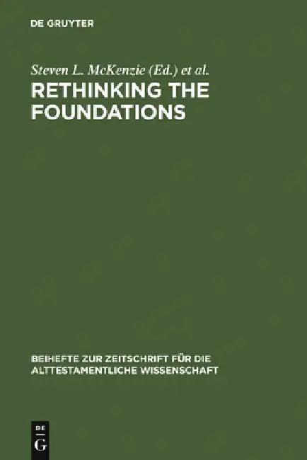 Rethinking the Foundations (English, Steven L. McKenzie | Thomas Römer)