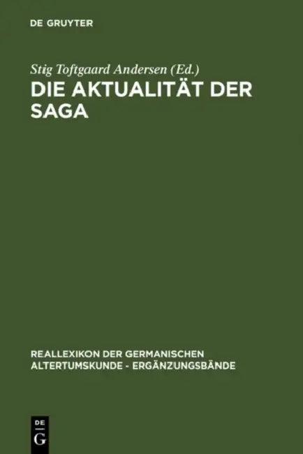 Die Aktualität der Saga (English, Stig Toftgaard Andersen)