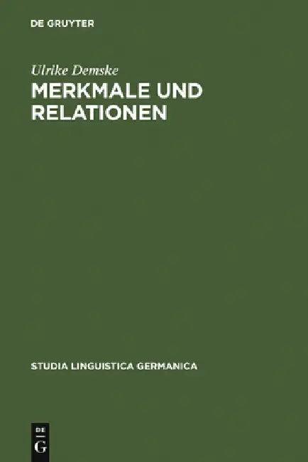 Merkmale und Relationen (English, Ulrike Demske)