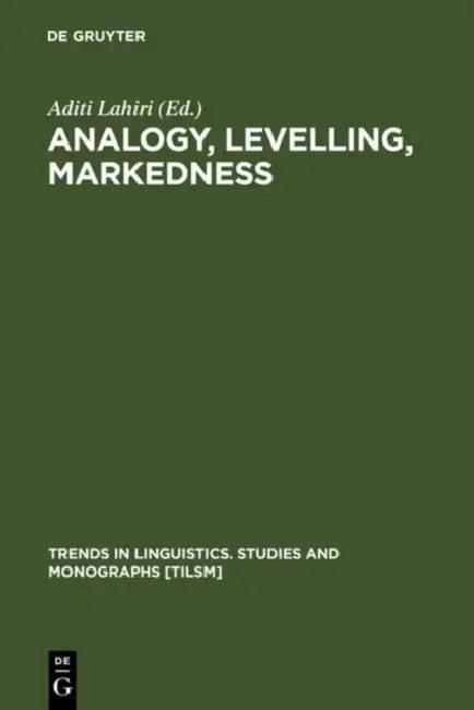 Analogy, Levelling, Markedness (English, Aditi Lahiri)