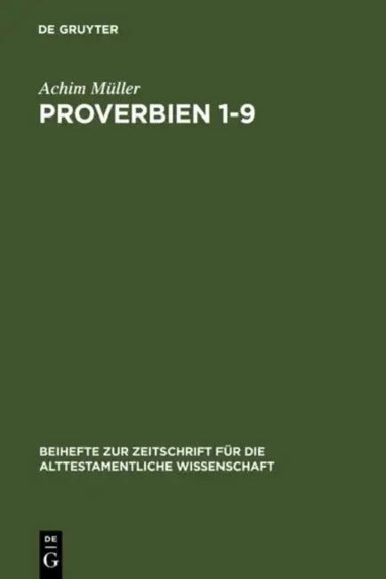 Proverbien 1-9 (English, Achim Müller)