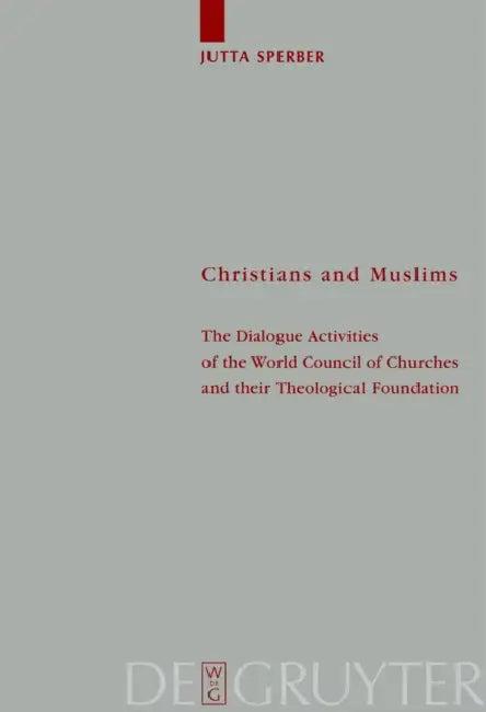 Christians and Muslims (English, Jutta Sperber)