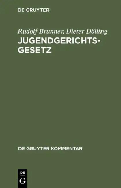 Jugendgerichtsgesetz (English, Rudolf Brunner | Dieter Dlling)