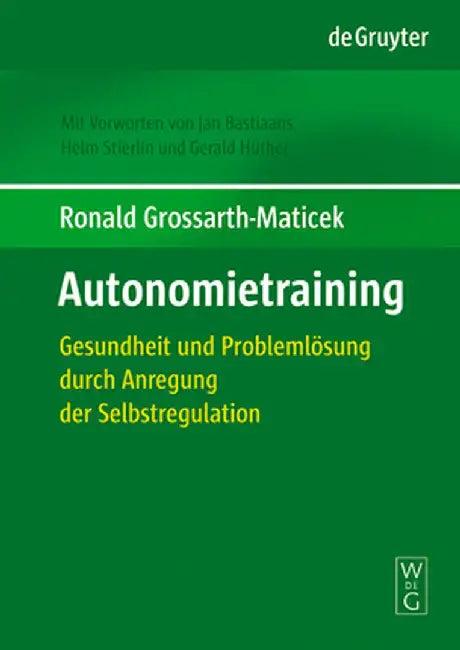 Autonomietraining (English, Ronald Grossarth-Maticek)
