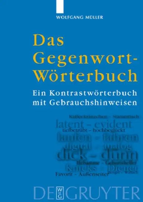 Das Gegenwort-Worterbuch (English, Wolfgang Muller)