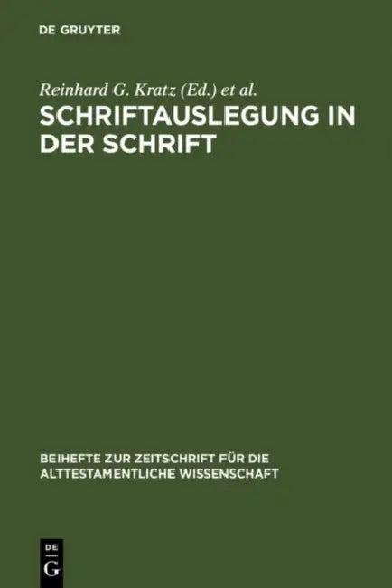 Schriftauslegung in der Schrift (English, Reinhard G. Kratz | Thomas Krüger | Konrad Schmid)