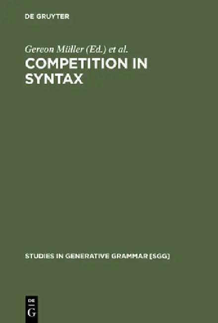 Competition in Syntax (English, Gereon Müller | Wolfgang Sternefeld)