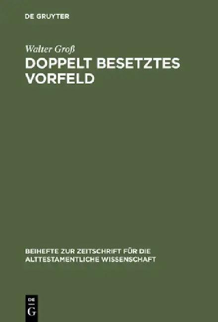 Doppelt besetztes Vorfeld (English, Walter Groß)