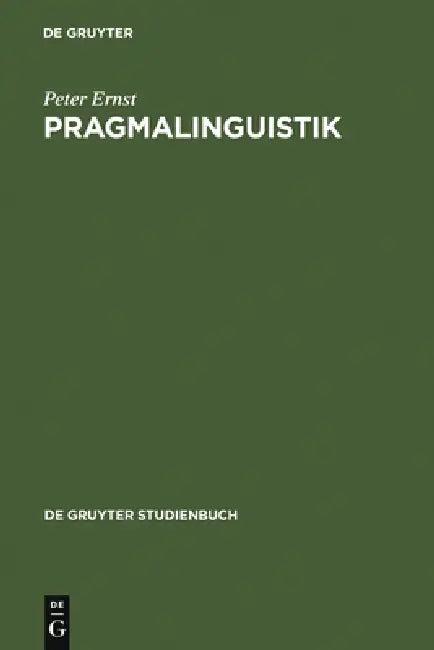 Pragmalinguistik (English, Peter Ernst)
