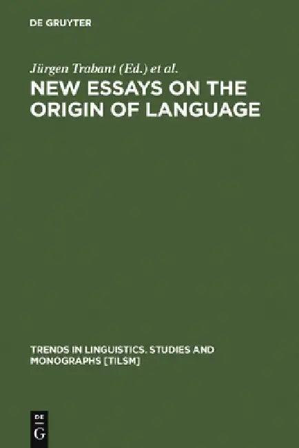 New Essays on the Origins of Language (English, Jürgen Trabant)