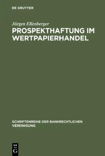 Prospekthaftung im Wertpapierhandel (English, Jürgen Ellenberger)