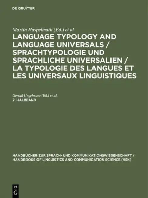 Language Typology and Language Universals / Sprachtypologie Und Sprachliche Universalien / La Typolo (English, Martin Haspelmath | Ekkehard Konig | Wulf Oesterreicher)