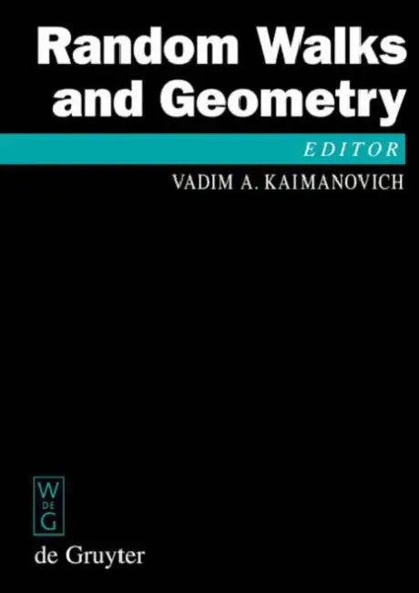 Random Walks and Geometry (English, Vadim Kaimanovich | Klaus Schmidt | Wolfgang Woess)
