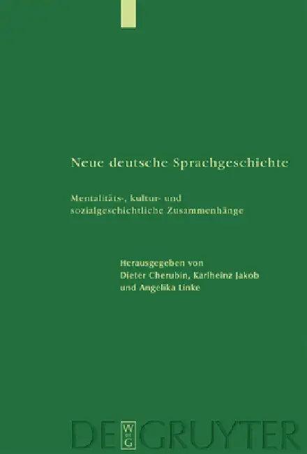 Neue deutsche Sprachgeschichte (English, Dieter Cherubim | Karlheinz Jakob | Angelika Linke)