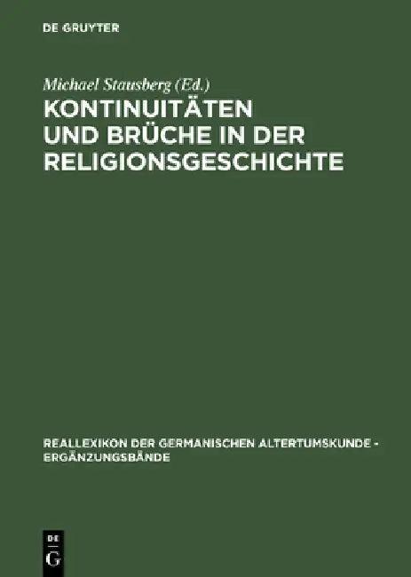Kontinuitäten und Brüche in der Religionsgeschichte (English, Michael Stausberg | Olof Sundqvist | Astrid Van Nahl)