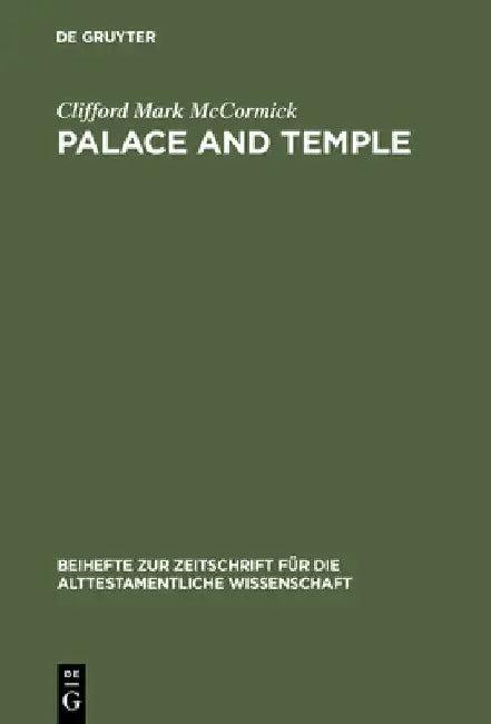 Palace and Temple (English, Clifford Mark McCormick)