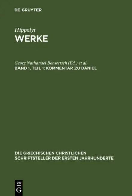 Kommentar Zu Daniel (English, Georg Nathanael Bonwetsch | Marcel Richard)
