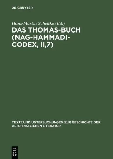 Das Thomas-Buch (Nag-Hammadi-Codex, II,7) (English, Hans-Martin Schenke)