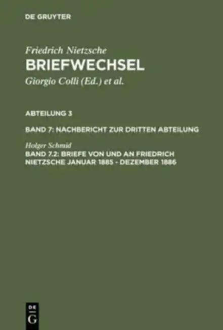 Briefe Von Und an Friedrich Nietzsche Januar 1885 - Dezember 1886 (English, Holger Schmid | Norbert Miller)