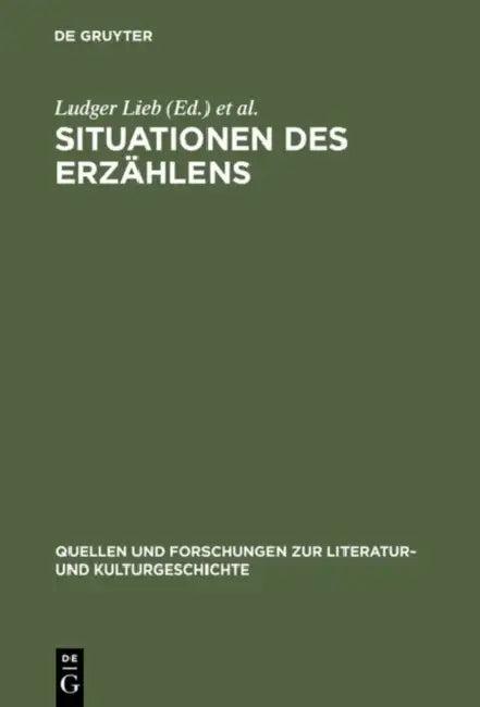Situationen Des Erzählens (English, Ludger Lieb | Stephan Müller)