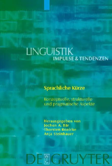 Sprachliche Kürze (English, Jochen A. Bär | Thorsten Roelcke | Anja Steinhauer)