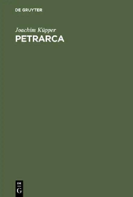 Petrarca (English, Joachim Küpper)