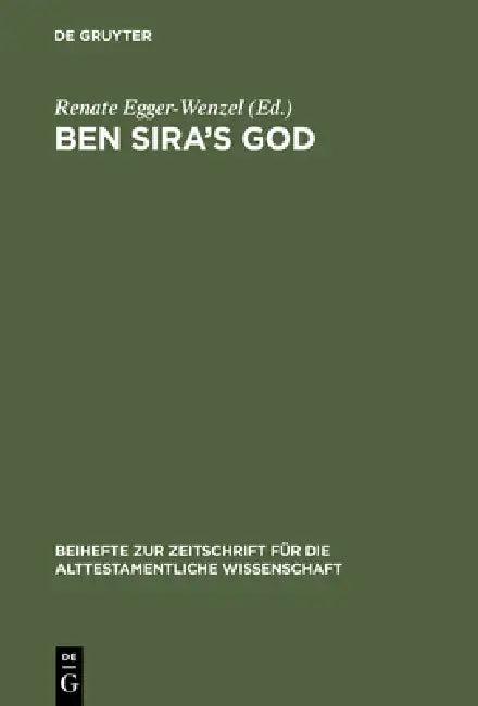 Ben Sira's God (English, Renate Egger-Wenzel)