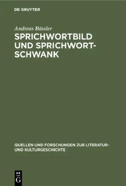 Sprichwortbild und Sprichwortschwank (English, Andreas Bässler)