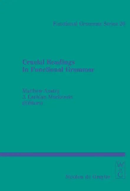 Crucial Readings in Functional Grammar (English, Matthew P. Anstey)