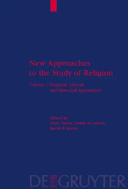 Regional, Critical, and Historical Approaches (English, Peter Antes | Armin W. Geertz | Randi R. Warne)