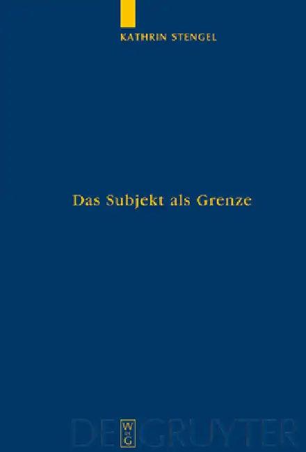 Das Subjekt als Grenze (English, Kathrin Stengel)