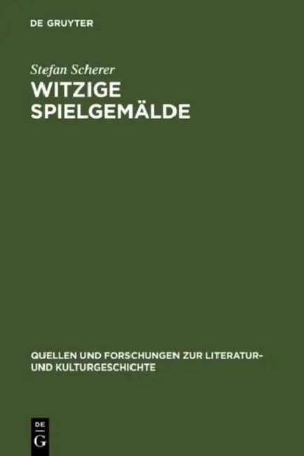 Witzige Spielgemälde (English, Stefan Scherer)