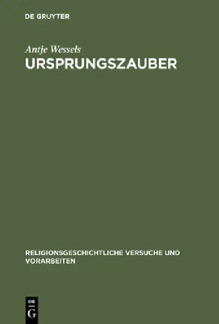 Ursprungszauber (English, Antje Wessels)