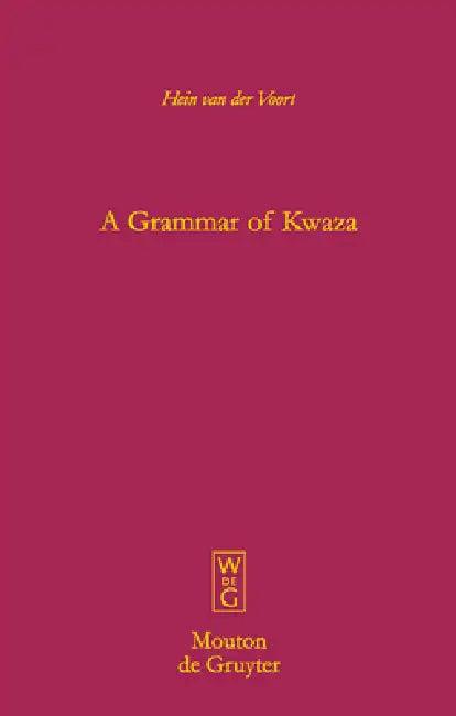 A Grammar of Kwaza [With CD (Audio)] (English, Hein Van Der Voort)
