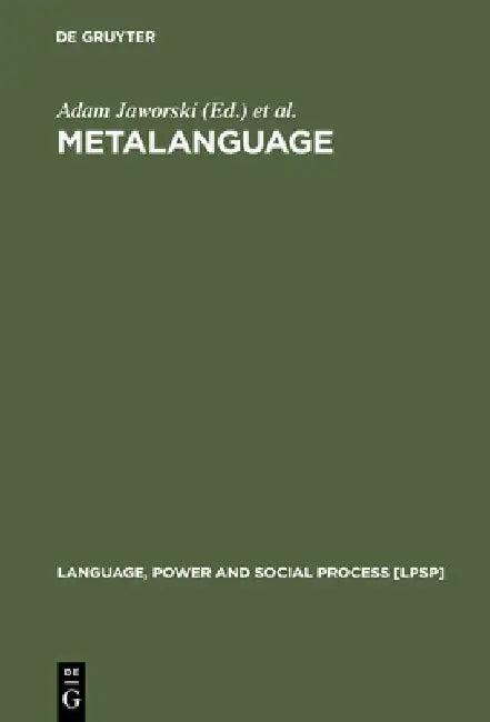 Metalanguage (English, Adam Jaworski)
