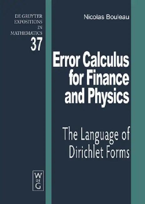 Error Calculus for Finance and Physics (English, Nicolas Bouleau)