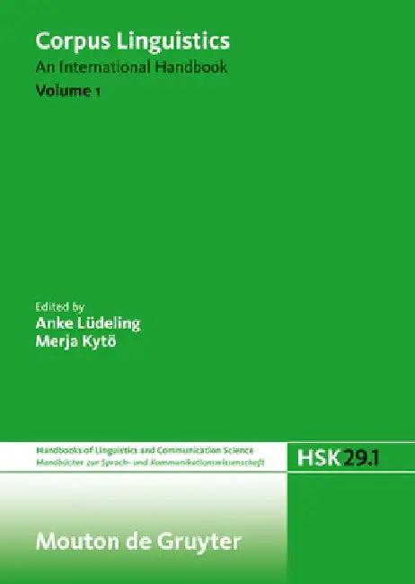 Corpus Linguistics. Volume 1 (English, Anke Lüdeling)