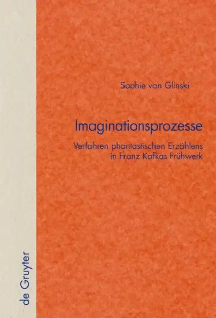 Imaginationsprozesse (English, Sophie Von Glinski)