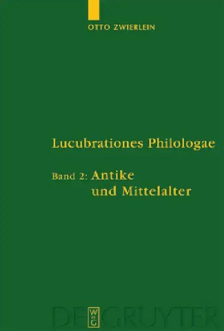 Lucubrationes Philologae, Band 2, Antike und Mittelalter (English, Rainer Jakobi | Rebekka Junge | Christine Schmitz)