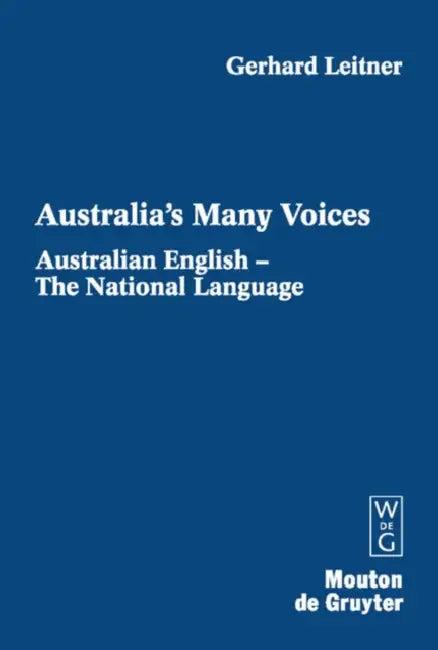 Australian English - The National Language (English, Gerhard Leitner)