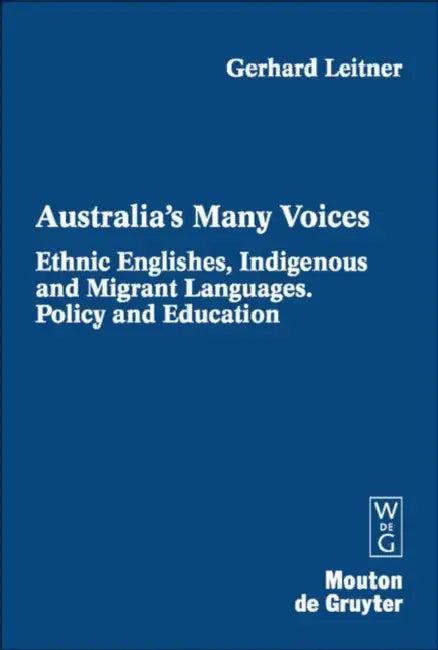 Ethnic Englishes, Indigenous and Migrant Languages (English, Gerhard Leitner)
