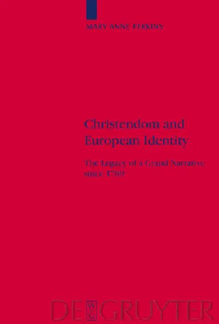 Christendom and European Identity (English, Mary Anne Perkins)