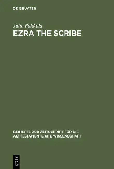 Ezra the Scribe (English, Juha Pakkala)