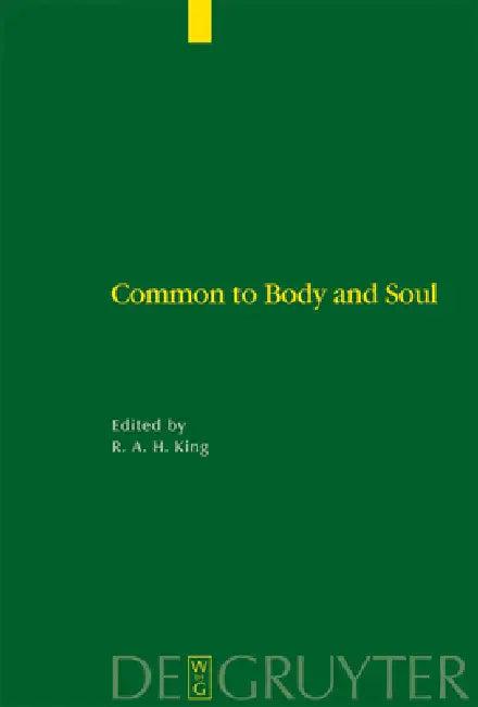 Common to Body and Soul (English, Richard a. H. King)