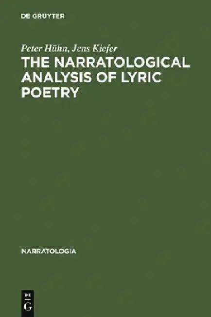 The Narratological Analysis of Lyric Poetry (English, Peter Hühn | Jens Kiefer | Alastair Matthews)