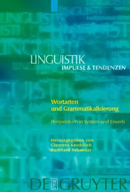 Wortarten und Grammatikalisierung (English, Clemens Knobloch | Burkhard Schaeder)